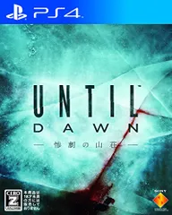 Until Dawn -惨劇の山荘- 【CEROレーティング「Z」】 - PS4