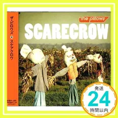 スケアクロウ [CD] the pillows、 SAWAO YAMANAKA; KAZUTOSHI SAKURAI_02