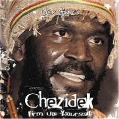 CD Chezidek Firm Up Yourself COUSCD0006 Cou$ins Records /00110