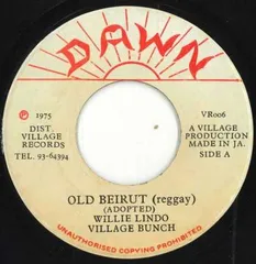 ジャマイカ7” Willie Lindo And Village Bunch Old Beirut VR006 Dawn /00050