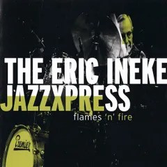 CD Eric Ineke Jazzxpress Flames n Fire  DBCHR75358 Daybreak /00110のサムネイル