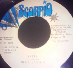 ジャマイカ7” Mega Banton Tatty  NONE Black Scorpio (2) /00080