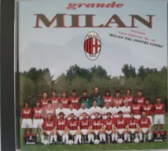 【現地入手 中古 美品】イタリア セリエＡ ACミラン サポーターズソング「GRANDE MILAN」ＣＤアルバム