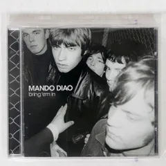 MANDO DIAO/BRING 'EM IN/MAJESTY RECORDINGS 7243 5 41842 2 2 CD