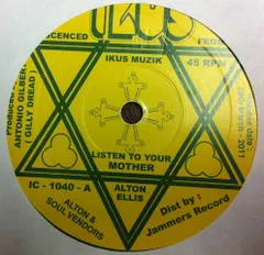 米7” Alton Ellis Listen To Your Mother IC1040 Ikus Records /00080
