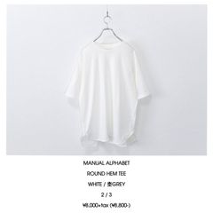 MANUAL ALPHABET / ROUND HEM TEE - WHITE　マニュアルアルファベット / ラウンドヘムティー