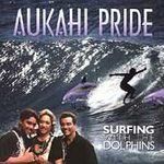 【ハワイ盤サンプルCD】アウカヒ・プライド／ Surfing With the Dolphins