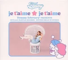 je t'aime★je t'aime Tommy february6 presents