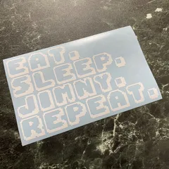 カラー選択可能！ EAT.SLEEP.JIMNY.REPEAT.  ジムニー カッティングステッカー 食べて寝てジムニーの繰り返し！ジムニー中心の生活の方へおすすめ！ JA11 JA71 JA12 JA22 JB23 JB64