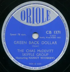 英78RPM/SP The Chas McDevitt Skiffle Group Green Back Dollar / Im Satisfied CB1371 Oriole /00500