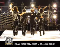 GLAY 30th Anniversary GLAY EXPO 2024-2025 ーGRAND FINALEー