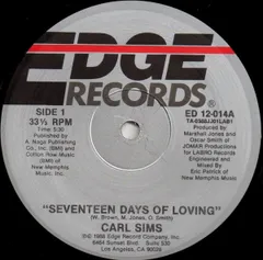 米12” Carl Sims Seventeen Days Of Loving ED12014 Edge Records (4) /00250