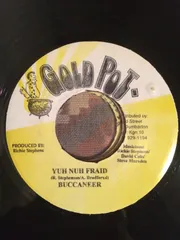 ジャマイカ7” Buccaneer Yuh Nuh Fraid NONE Gold Pot /00080