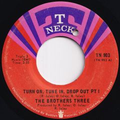 Brothers Three Turn On, Tune In, Drop Out (Pt I) / (Pt II) T-Neck US TN 903 211761 SOUL FUNK ソウル ファンク レコード 7インチ 45