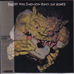 Black Cat Bones / Barbed Wire Sandwich 未