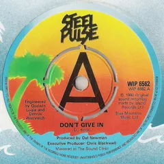 英7” Steel Pulse Dont Give In   WIP6562PROMO Island Records プロモ /00080