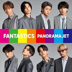 PANORAMA JET(SINGLE) [Audio CD] FANTASTICS from EXILE TRIBE