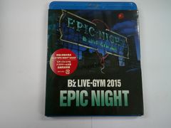 B’z/B'z LIVE-GYM 2015 -EPIC NIGHT-【LIVE Blu-ray】