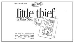 ストーリがあるマジック・Little Thief by Victor Sanz and Ultrabello
