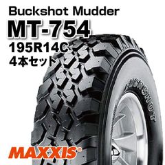 【法人宛 / 西濃運輸支店止め限定】MAXXIS MT-754 195R14C 8PR 4本セット 大人気ホワイトレター！ 2025年製 離島・沖縄県宛配送不可