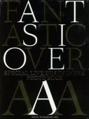 【中古】男性写真集 AAA SPECIAL LIVE 2016 IN DOME FANTASTIC OVER PhotoBook