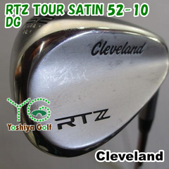 ウェッジ クリーブランド RTZ TOUR SATIN 52-10/DG/S200/52[127251]