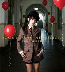 (CD)ROCKBOUND NEIGHBORS(初回限定盤)(Blu-ray Disc付)／水樹奈々