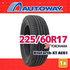 【AUTOWAY】 新品 225/60R17 サマータイヤ YOKOHAMA BluEarth-XT AE61 17インチ １本売り 夏タイヤ オートウェイ
