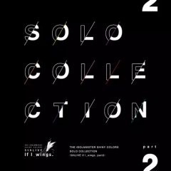[중고] 애니메이션계 CD THE IDOLM@STER SHINY COLORS SOLO COLLECTION -5thLIVE If I_wings. Part2-