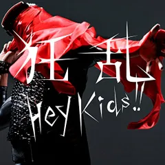 2023年最新】狂乱 Hey Kids!! 初回盤 CD+DVDの人気アイテム - メルカリ