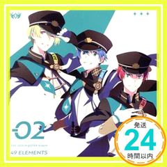 THE IDOLM@STER SideM 49 ELEMENTS -02 C.FIRST [CD] C.FIRST_02