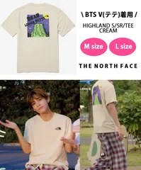 【新品/未使用】【BTS V(テテ)着用モデル】THE NORTH FACE HIGHLAND S/S R/TEE CREAM ノースフェイス ハイランドTシャツ Mサイズ Lサイズ NT7UQ59