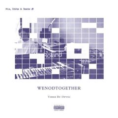 Optic / Mix, Edits & Beats #1 - WENODTOGETHER [MIX CD]