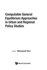 Computable general equilibrium approaches in urban and regional policy studies [ペーパーバック] Doi， Masayuki