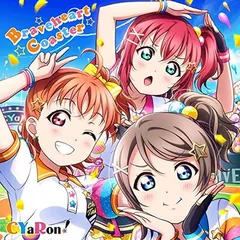 【中古】スマートフォン向けアプリ『ラブライブ! スクールアイドルフェスティバル』コラボシングル「Braveheart Coaster」/CYaRon!