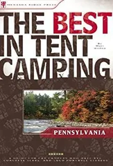 【中古】The Best in Tent Camping: Pennsylvania: A Guide for Car Campers Who Hate RVs%ｶﾝﾏ% Concrete Slabs%ｶﾝﾏ% and Loud Portable Stereo