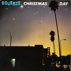 英7” Squeeze Christmas Day AMS7495 A&M Records /00080