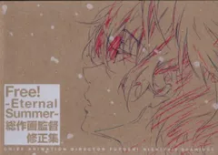 2025年最新】free!-eternal summer- 総作画監督修正集の人気