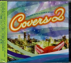 新品CD／未開封品 『COVERS 2 ～GOLDEN HITS vs DANCE MUSIC～／オムニバス』　M_R0230