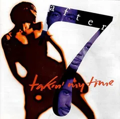 Takin My Time [Audio CD] After 7