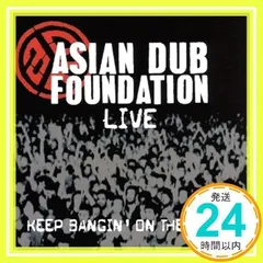 KEEP BANGIN’ON THE WALLS-ADF LIVE TOUR 2003-(CCCD) [CD] エイジアン・ダブ・ファウンデイション_02
