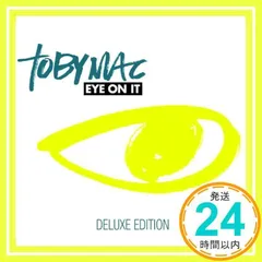 Eye on It -Deluxe- [CD] Tobymac_02