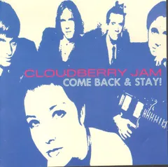 欧CD Cloudberry Jam Come Back & Stay ZA77 Not on label /00110