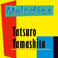 ポストカード付【完全生産限定】山下達郎「MELODIES（2025 Vinyl Edition）」アナログ盤（12インチ）