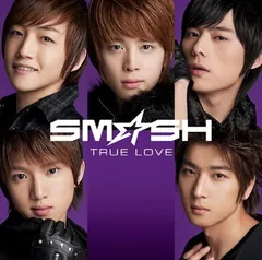 TRUE LOVE(初回生産限定盤B)(カレンダー付) [Audio CD] SM☆SH