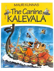 The canine Kalevala／Mauri Kunnas／本【中古】