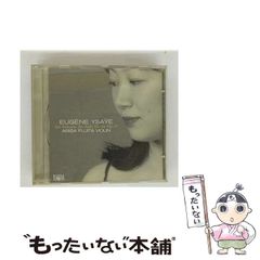 【中古】 Ysaye： Sonatas for Solo Violin ArisaFujita YSAŸE, E.: 6 Sonatas for Solo Violin, Op. 27 (Tian