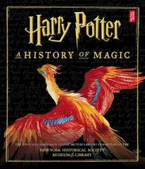 Harry Potter: A History of Magic (American Edition) [ハードカバー] British Library