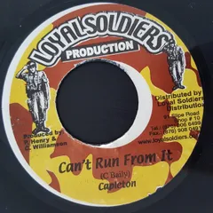 ジャマイカ7” Capleton Cant Run From It NONE Loyal Soldiers Produ /00080