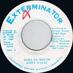 ジャマイカ7” Josey Wales Keba Yu Mouth NONE Exterminator /00080